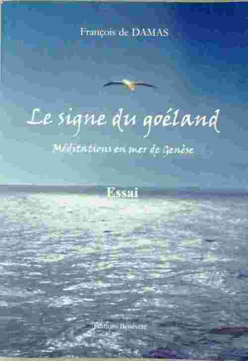 Le signe du goéland - François De Damas - Livre