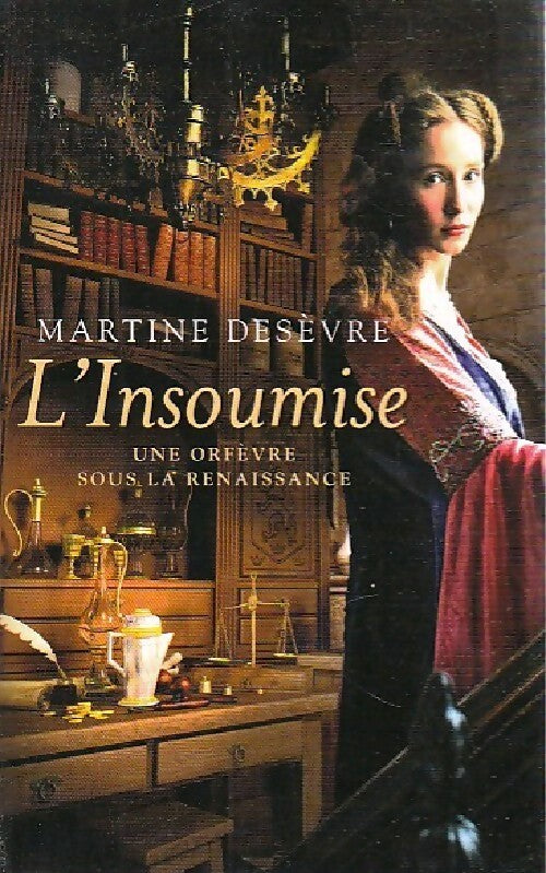 L'insoumise - Martine Desèvre - Livre