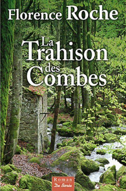 La trahison des Combes - Florence Roche - Livre