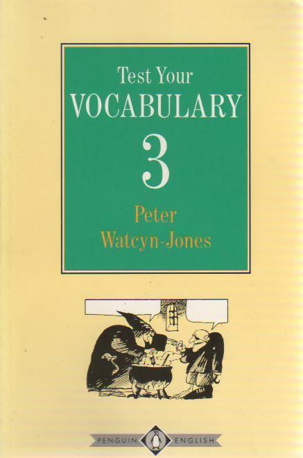 Test your vocabulary Book 3 - Peter Watcyn-Jones - Livre