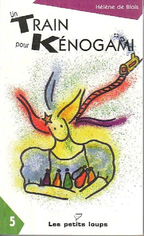 Un train pour Kénogami - Hélène De Blois - Livre