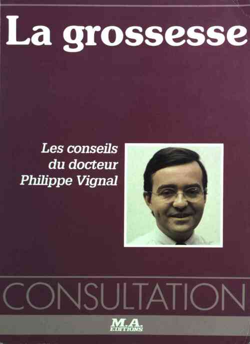 La grossesse - Pierre Vignal - Livre