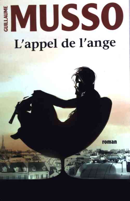 L'appel de l'ange - Guillaume Musso - Livre