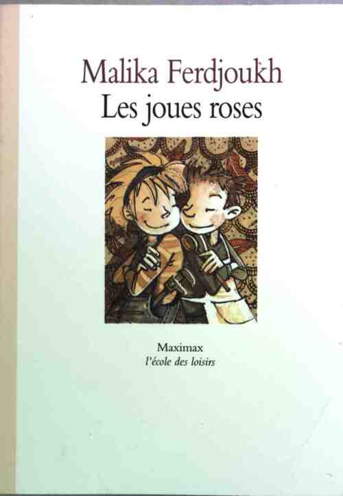 Les joues roses - Malika Ferdjoukh - Livre