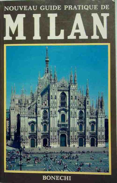 Nouveau guide pratique de Milan - Vittorio Serra - Livre
