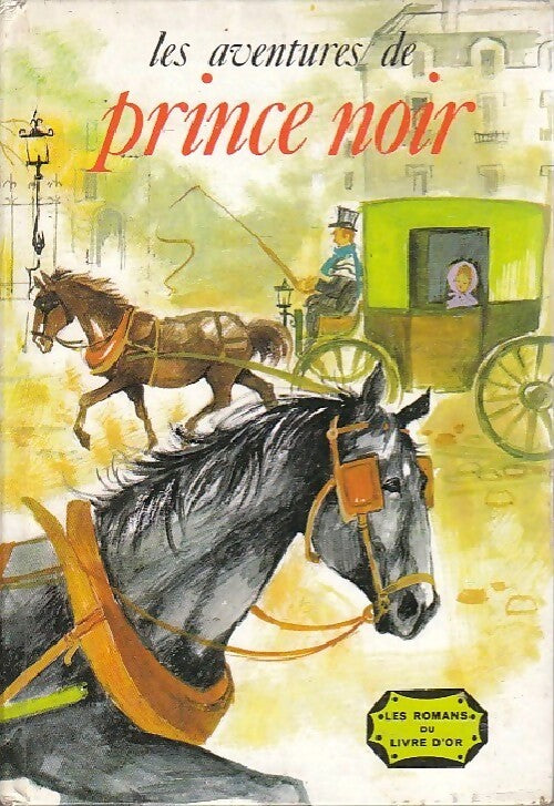 Les aventures du prince noir - Anna Sewell - Livre