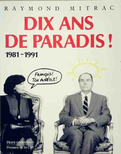 Dix ans de paradis - Raymond Mitrac - Livre