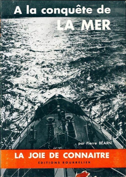 A la conquête de la mer - Pierre Béarn - Livre