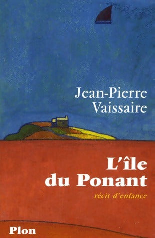 L'île du Ponant - Jean-Pierre Vaissaire - Livre