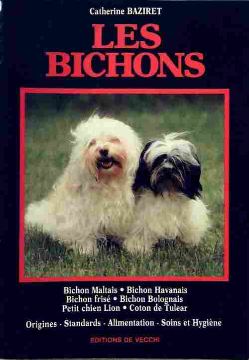 Les bichons - Catherine Baziret - Livre