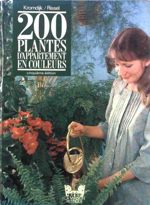 200 Plantes d'appartement en couleurs - P. Rissel - Livre