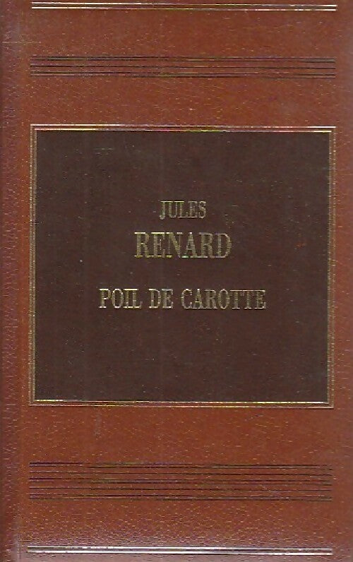Poil de carotte - Jules Renard - Livre