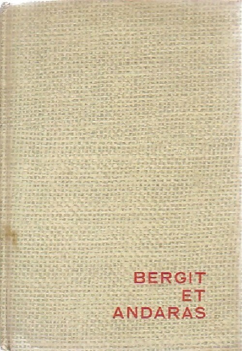 Bergit et Andaras - Edith Klatt - Livre