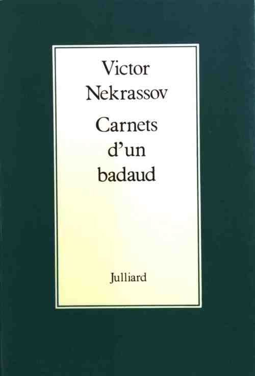 Carnets d'un badaud - Victor Nékrassov - Livre