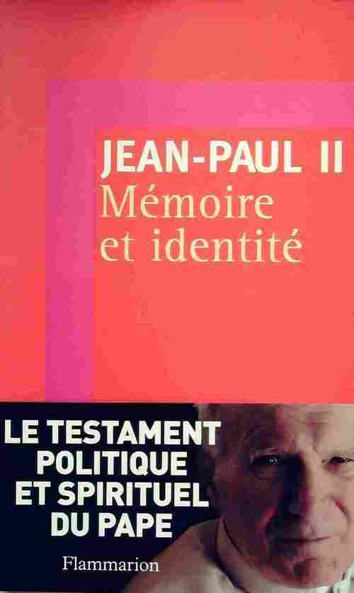 Mémoire et identité - Jean-Paul II - Livre
