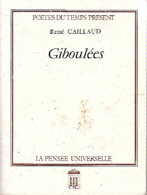 Giboulées - René Caillaud - Livre