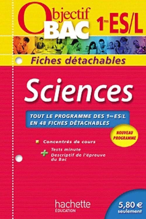 Sciences 1ère ES, L - Collectif - Livre
