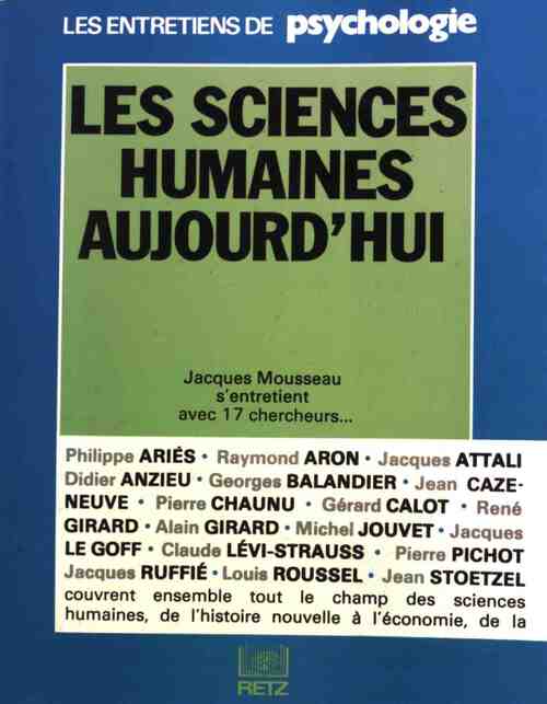 Les sciences humaines aujourd'hui - Jacques Mousseau - Livre