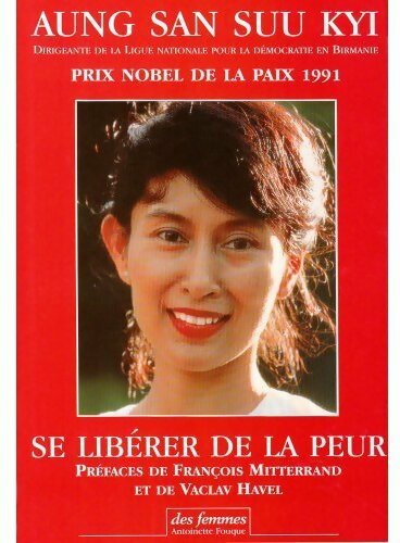 Se libérer de la peur - Aung San Suu Kyi - Livre