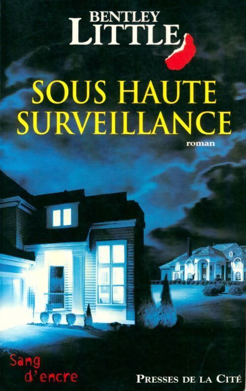 Sous haute surveillance - Bentley Little - Livre