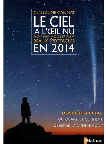 Le ciel à l'oeil nu en 2014 - Guillaume Cannat - Livre