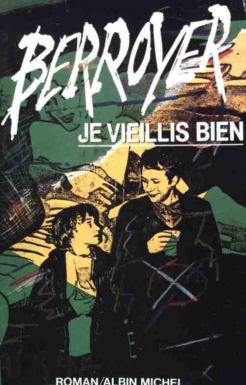 Je vieillis bien - Jackie Berroyer - Livre