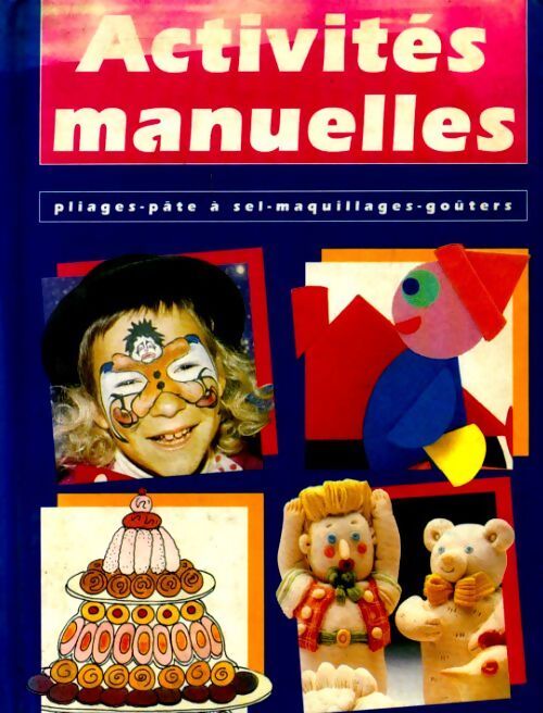 Activités manuelles - Collectif - Livre