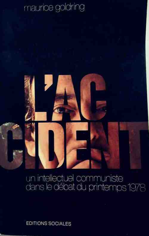 L'accident - Maurice Goldring - Livre