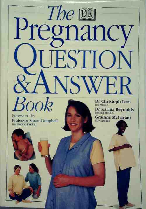 The Pregnancy. Question and answer book - Christoph Lees - Livre