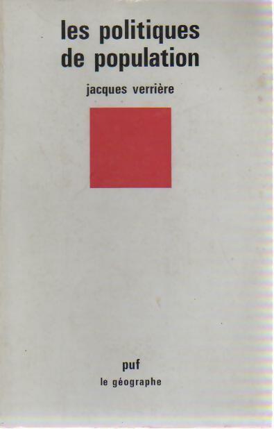 Les politiques de population - Jacques Verrière - Livre