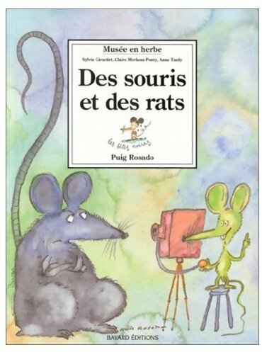 Des souris et des rats - Sylvie Girardet - Livre