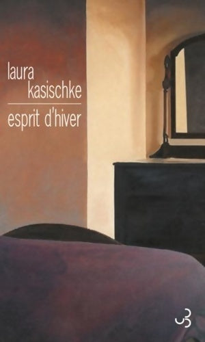 Esprit d'hiver - Laura Kasischke - Livre