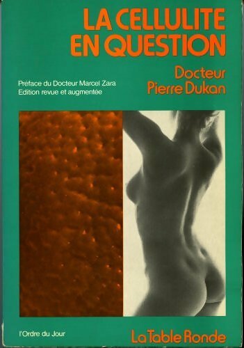 La cellulite en question - Pierre Dukan - Livre