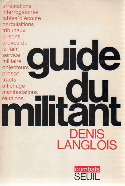 Guide du militant - Denis Langlois - Livre