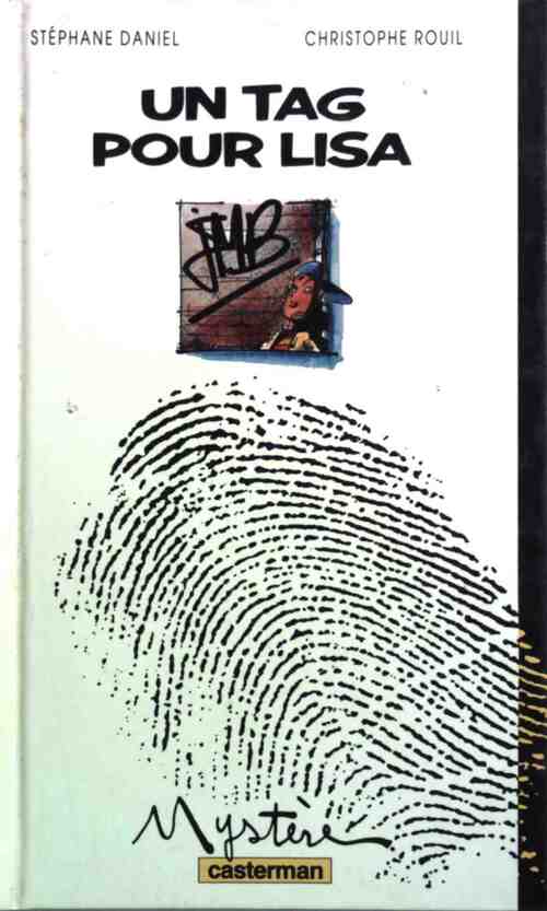 Un tag pour Lisa - Stéphane Daniel - Livre