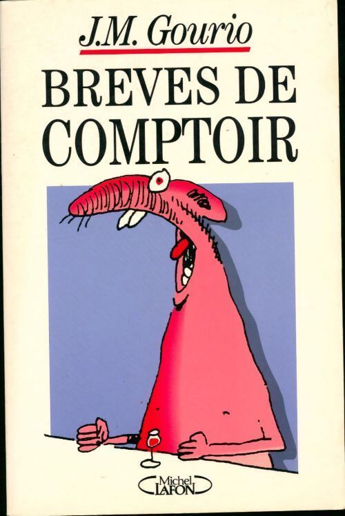 Brèves de comptoir 1996 - Jean-Marie Gourio - Livre