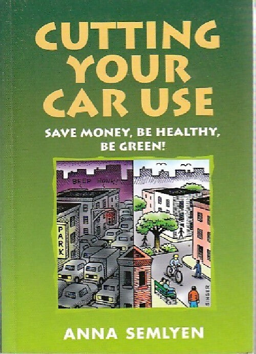 Cutting your car use - Anna Semlyen - Livre