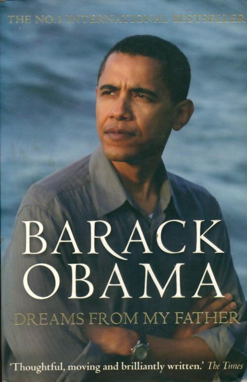 Dreams for my father - Barack Obama - Livre