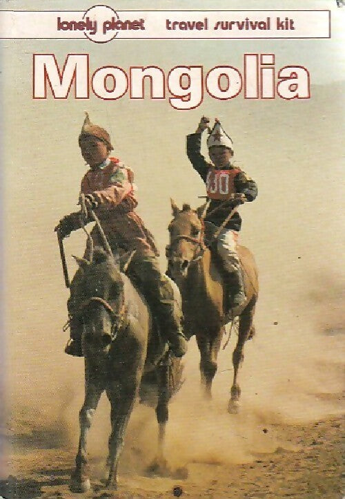 Mongolia - Robert Storey - Livre