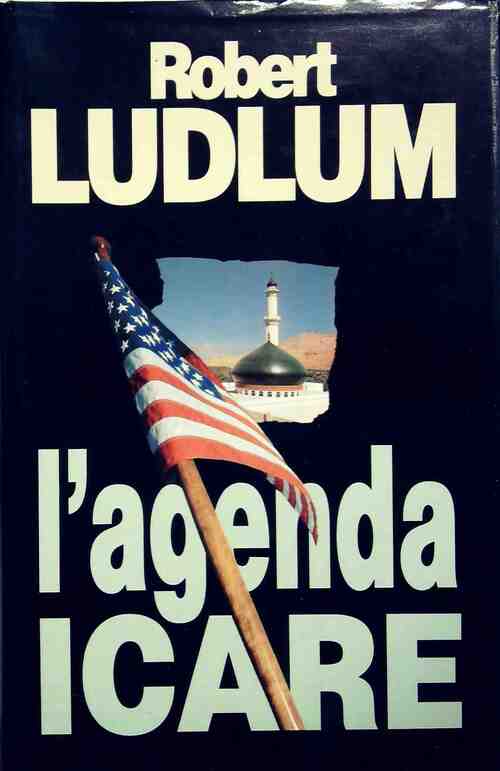 L'agenda Icare - Robert Ludlum - Livre