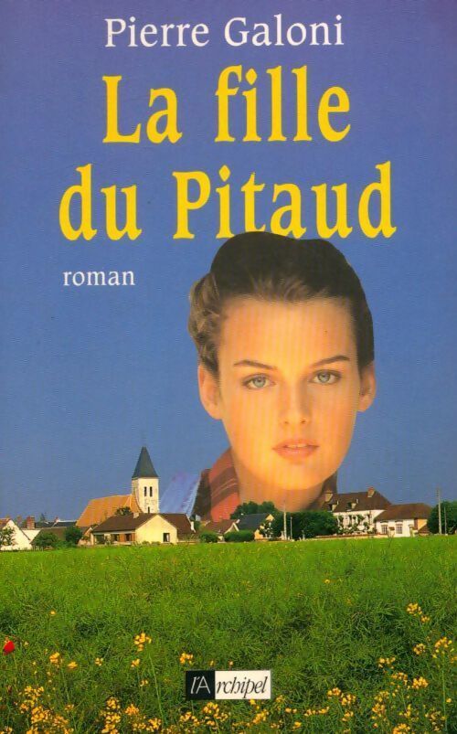 La fille du Pitaud - Pierre Galoni - Livre
