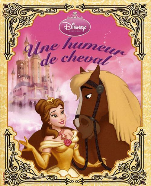 Une humeur de cheval - Disney - Livre