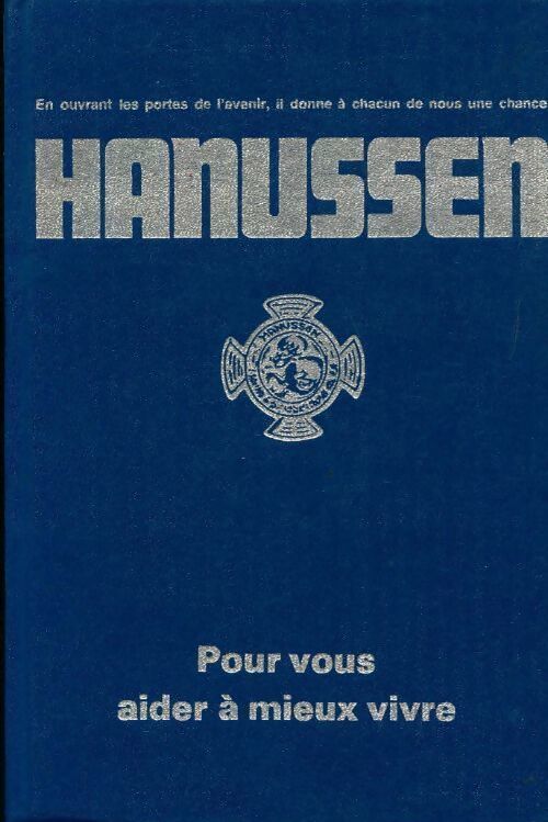 Hanussen. Pour vous aider à mieux vivre - Hanussen - Livre
