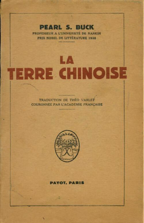 La terre chinoise - Pearl Buck - Livre