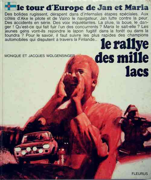 Le rallye des mille lacs - Jacques Wolgensinger - Livre
