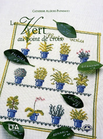 Le vert au point de croix - C. Allègre-Papadacci - Livre