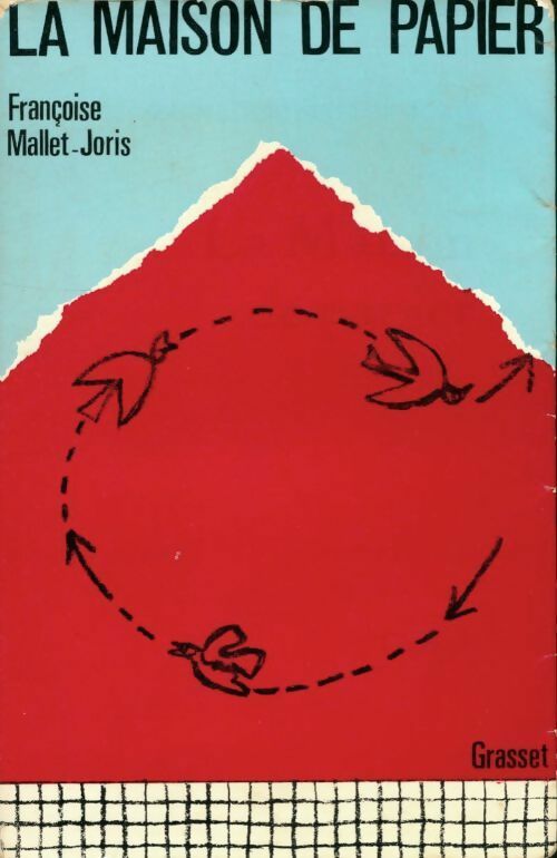 La maison de papier - Françoise Mallet-Joris - Livre