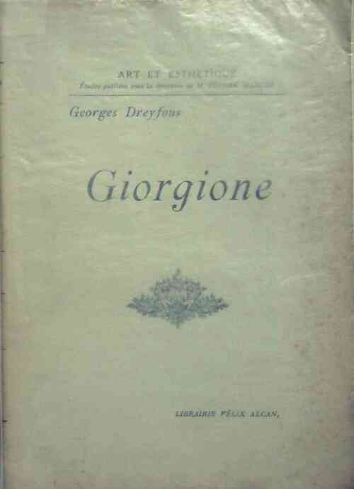 Giorgione - Georges Dreyfous - Livre