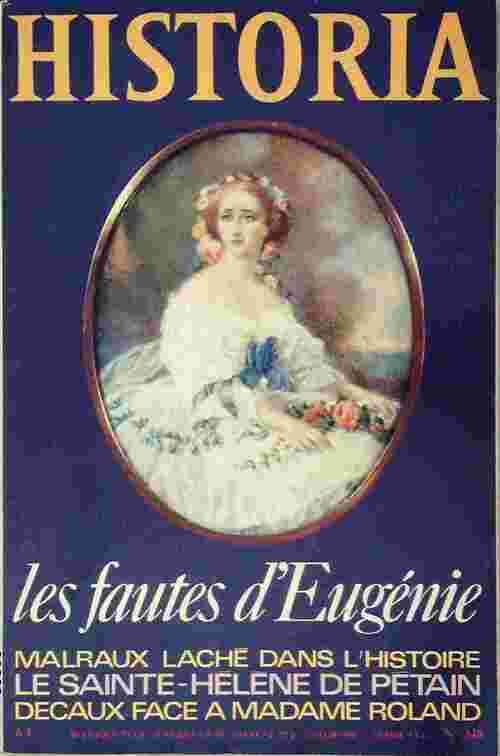 Historia n°348 : Les fautes d'Eugénie / Malraux laché dans l'histoire / Le Sainte-Hélène de Pétain - Collectif - Livre