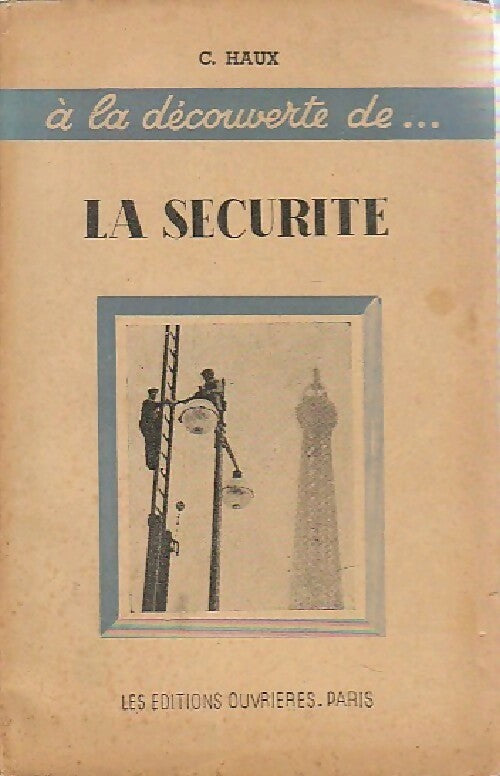 La sécurité - C. Haux - Livre